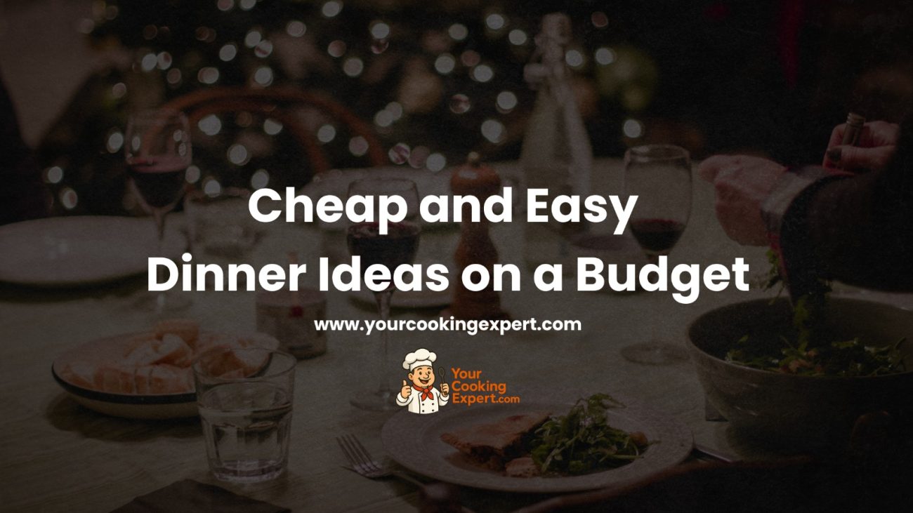 cheap and easy dinner ideas