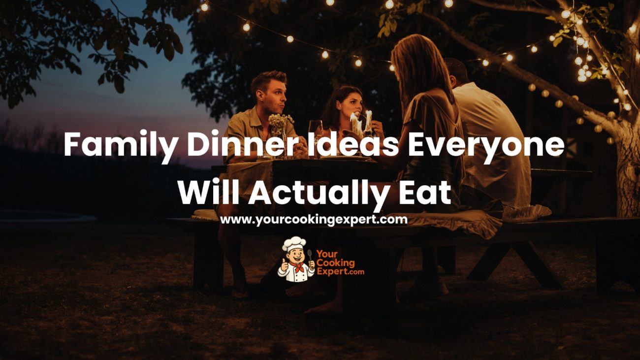 Family Dinner Ideas
