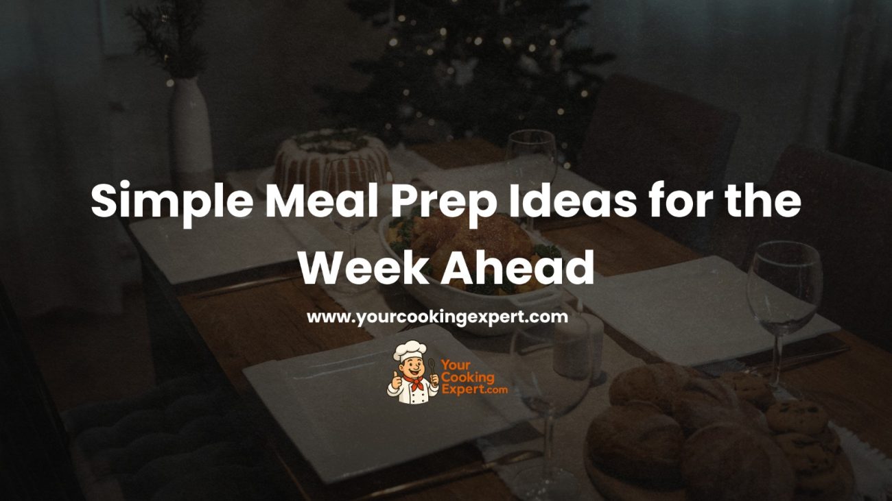 Simple Meal Prep Ideas